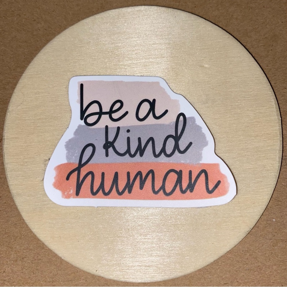 π20/$12π Be a Kind Human Sticker